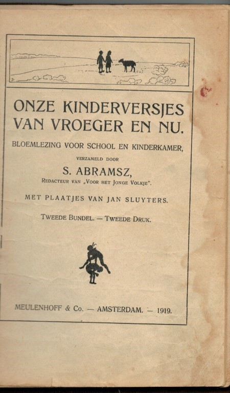 Abramsz, S (verzameld door)/Sluyters, Jan (met plaatjes van) - Onze kinderversjes van vroeger en nu : bloemlezing voor de kinderkamer tweede bundel 2e druk ills. Jan Sluyters.