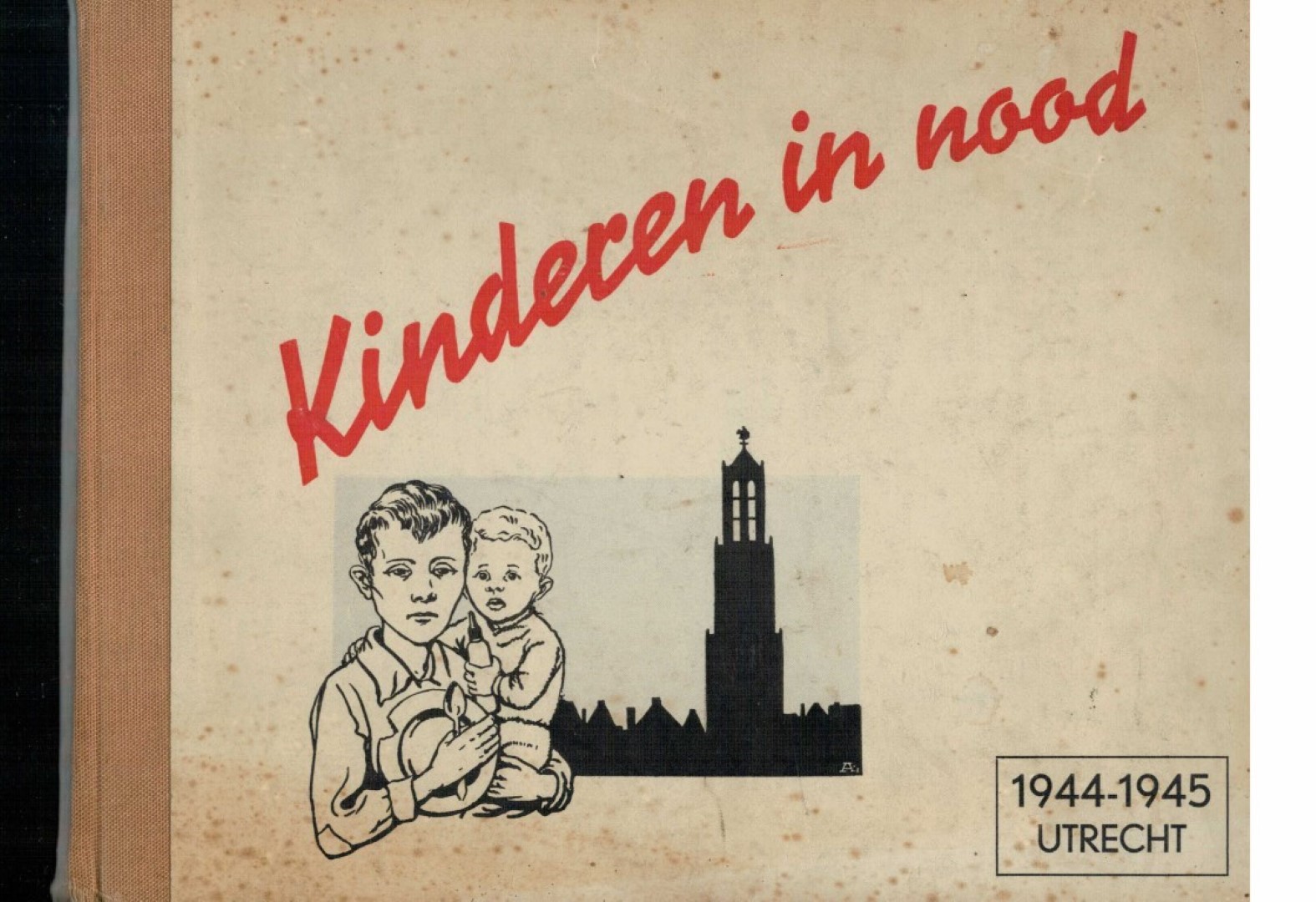 Het Bureau Voor Bedrijfseconomische Adviezen Te Bilthoven mmv Prof. Dr. H.W. Julius (oogarts), H.C. Overbosch (arts), Dr. M.H. Tromp (arts), H. ten Bokkel Huinink (arts), enz. - Kinderen in nood 1944-1945. De kindervoeding in de stad Utrecht in de nood-winter 1944-1945..