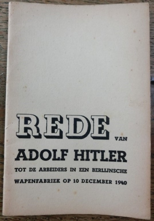 Hitler, Adolf - Rede van adolf hitler tot de arbeiders in een berlijnsche wapenfabriek op 10 december 1940.