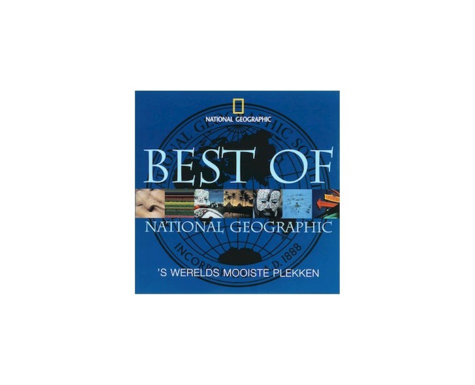 Redactie - Best of national geographic, 's werelds mooiste plekken.