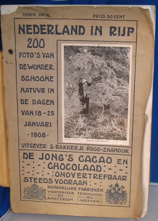 Redactie - Nederland in Rijp, 200 foto's van de wonderschoone natuur in de dagen van 18 - 25 januari 1908 met fraaie advertenties van o.a. De Jong`s cacao, Grootes cacao, Dekker Zeep Duijvis Molenaarskindermeel e.a.