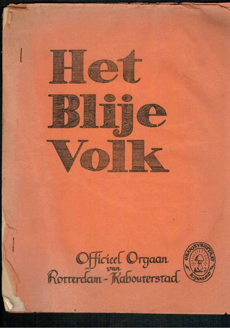 redactie - Het Blije Volk: officieel orgaan van Rotterdam-Kabouterstad.