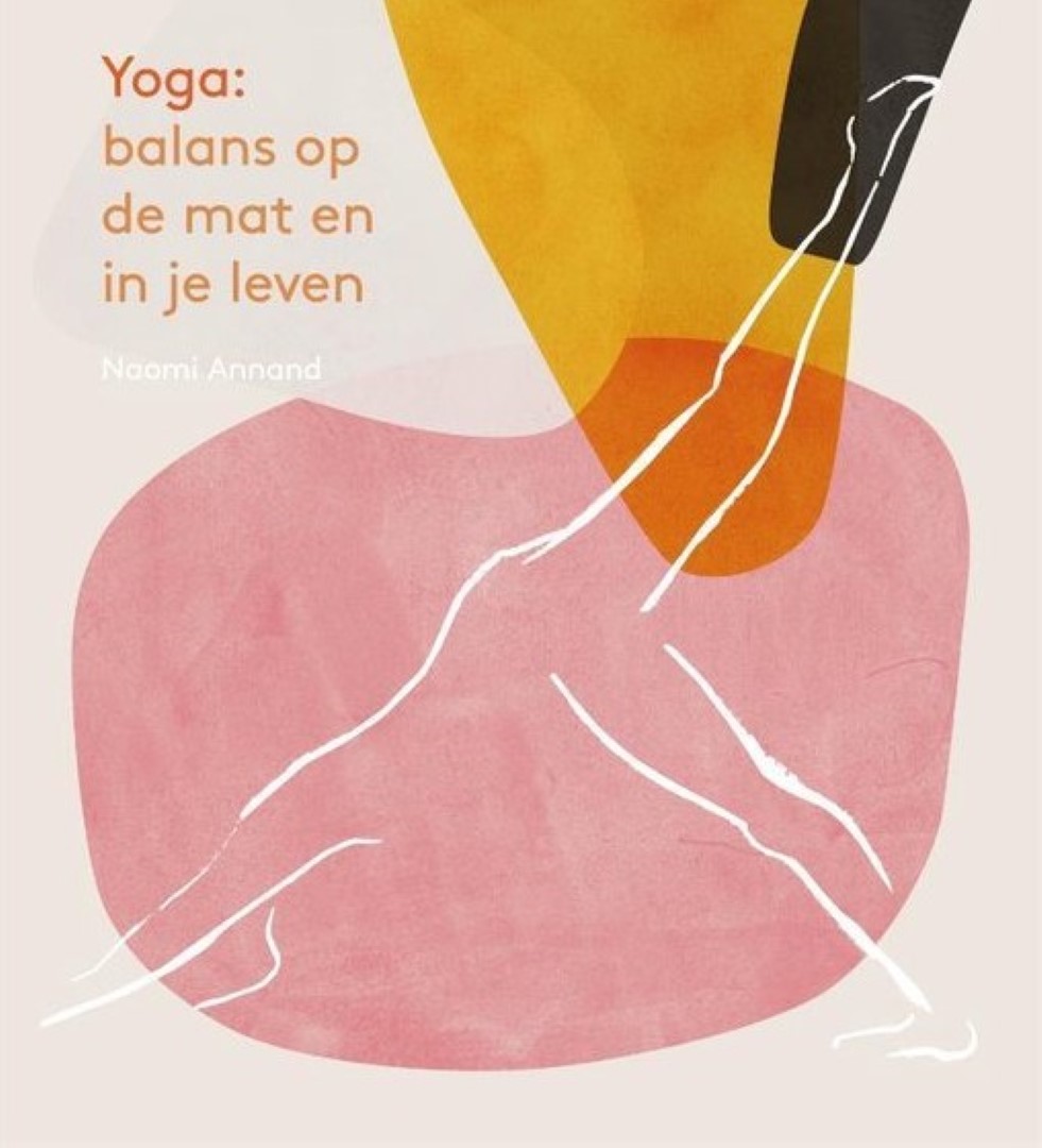 Annand, Naomi - Yoga: balans op de mat en in je leven.